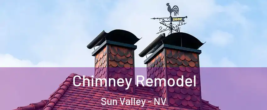  Chimney Remodel Sun Valley - NV