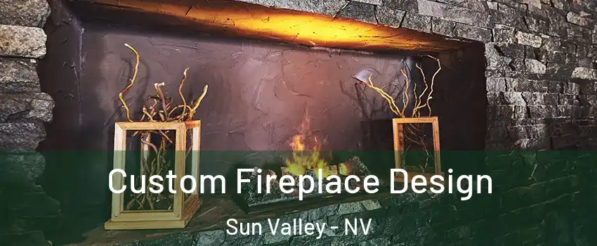  Custom Fireplace Design Sun Valley - NV