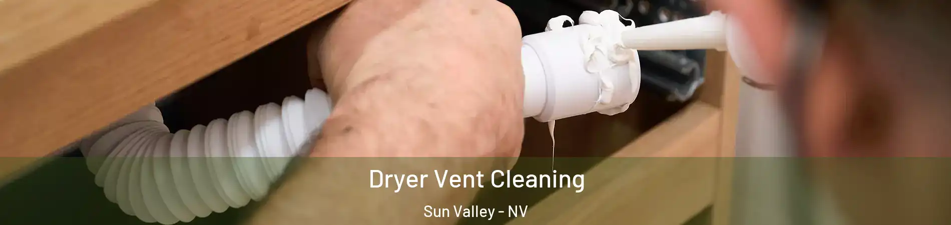  Dryer Vent Cleaning Sun Valley - NV