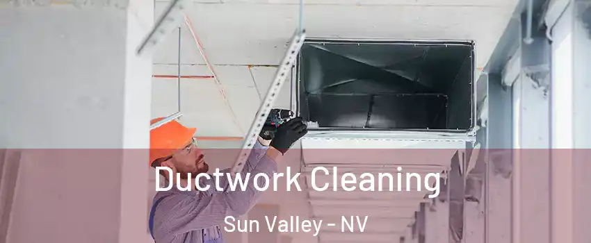  Ductwork Cleaning Sun Valley - NV