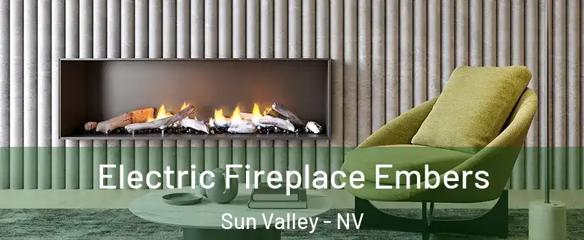 Electric Fireplace Embers Sun Valley - NV