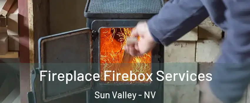  Fireplace Firebox Services Sun Valley - NV