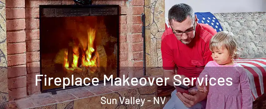  Fireplace Makeover Services Sun Valley - NV