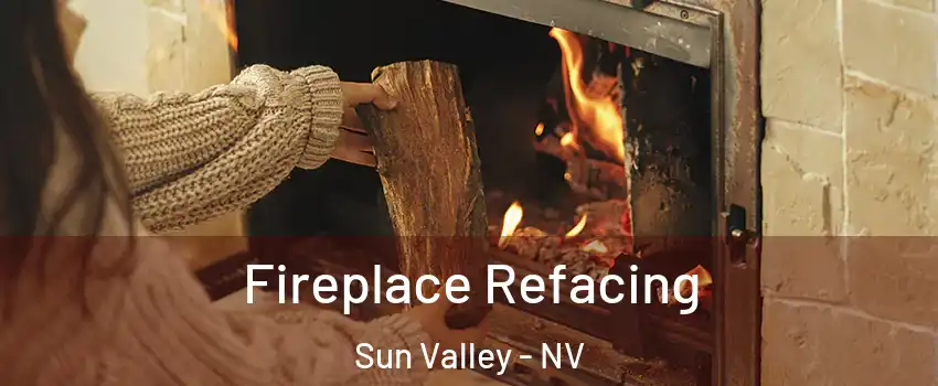 Fireplace Refacing Sun Valley - NV