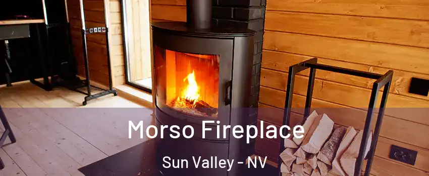  Morso Fireplace Sun Valley - NV