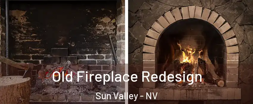  Old Fireplace Redesign Sun Valley - NV