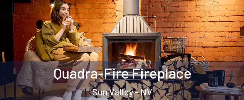  Quadra-Fire Fireplace Sun Valley - NV