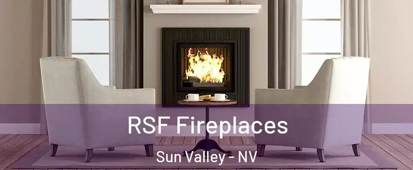  RSF Fireplaces Sun Valley - NV