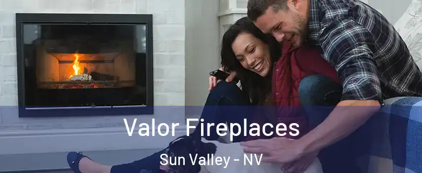  Valor Fireplaces Sun Valley - NV